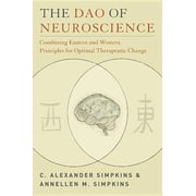 Norton Professional Books Paperback The Dao of Neuroscience, Paperback