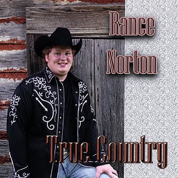 Norton, Rance : True Country