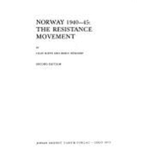 Pre-Owned Norway, 1940 to 1945: The Resistance Movement (Paperback 9788251801645) by Olav Riste, Nokleby