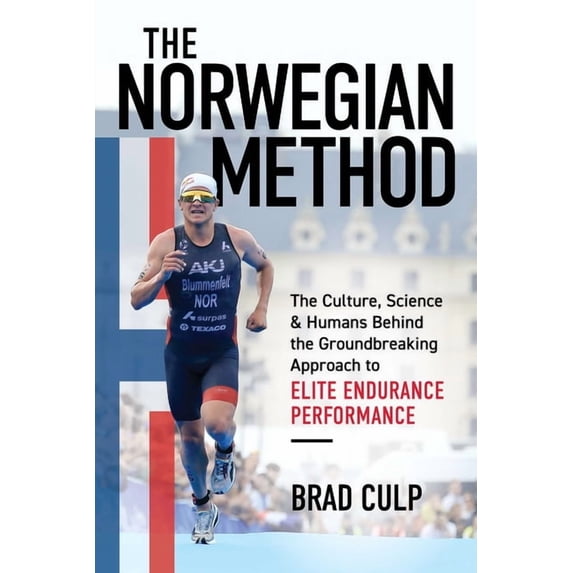 Norwegian Method: The Culture, Science, and Humans Behind the Groundbreaking Approach to Elite Endurance Performance, (Paperback)
