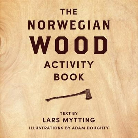 Pre-Owned Norwegian Wood Activity Book by Lars Mytting, Hardcover, English
