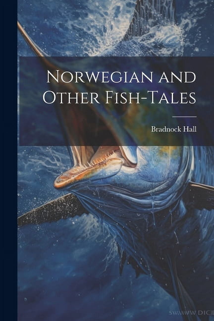 Norwegian and Other Fish-Tales (Paperback)