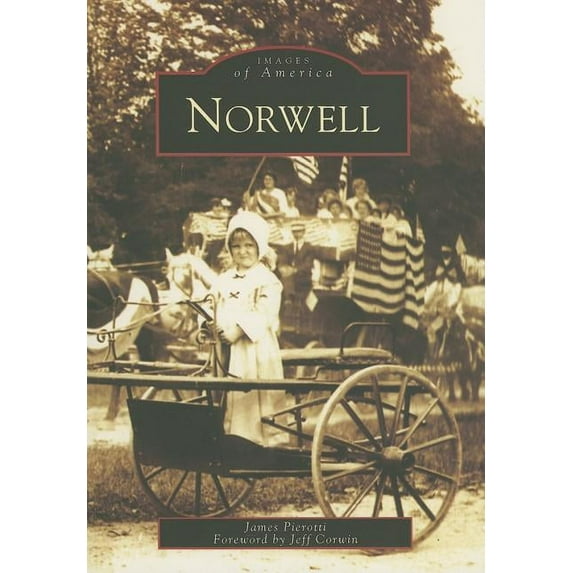 Norwell (Paperback) by James Pierotti, Jeff Corwin