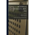thumbnail image 1 of Norwich University, 1819-1911; her History, her Graduates, her Roll of Honor; Volume 1 (Hardcover), 1 of 1