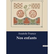 Nos enfants, Paperback