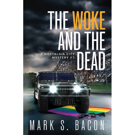 Nosalgia City Mysteries The Woke and the Dead, (Paperback)