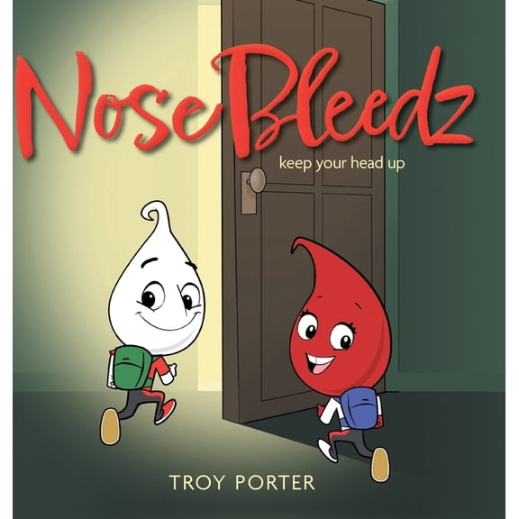 NoseBleedz: Keep Your Head Up, (Hardcover)