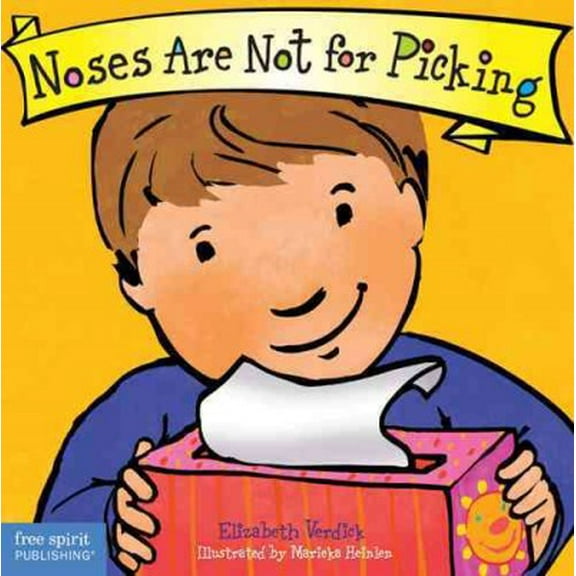 Pre-Owned Noses Are Not for Picking Board Book (Board book) 1575424711 9781575424712