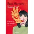thumbnail image 1 of Nosotras. Historias de Mujeres Y Algo MÃ¡s / Us: Stories of Women and More, (Paperback), 1 of 1