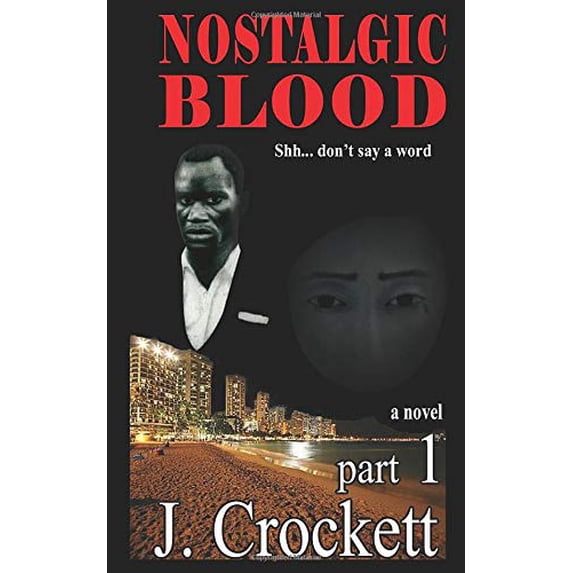 Pre-Owned Nostalgic Blood: Kalargo is under pressure... The North Koreans want him, but his country need him.(Part 1) Paperback