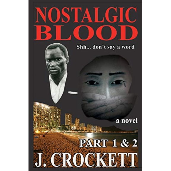 Pre-Owned Nostalgic Blood: Shhh... don't say a word Paperback