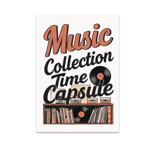 Nostalgic Music Collection Time Capsule - Music Enthusiast - 13x19 Poster Print