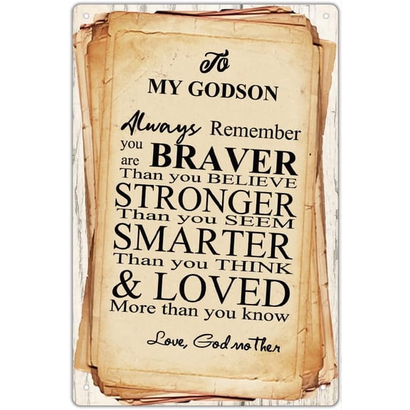 Nostalgic Retro Metal Sign With Inspirational Quote, Godson Gift From Godmother and Godfather, Wall Decor Tin Sign, 12 x 8 Inches