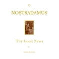 thumbnail image 1 of Pre-Owned Nostradamus : The Good News, 1 of 1