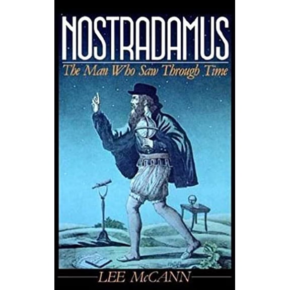 Pre-Owned Nostradamus: The Man Who Saw Through Time (Paperback) 0374517541 9780374517540