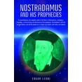thumbnail image 1 of Pre-Owned Nostradamus and His Prophecies (Hardcover) 051738809X 9780517388099, 1 of 1