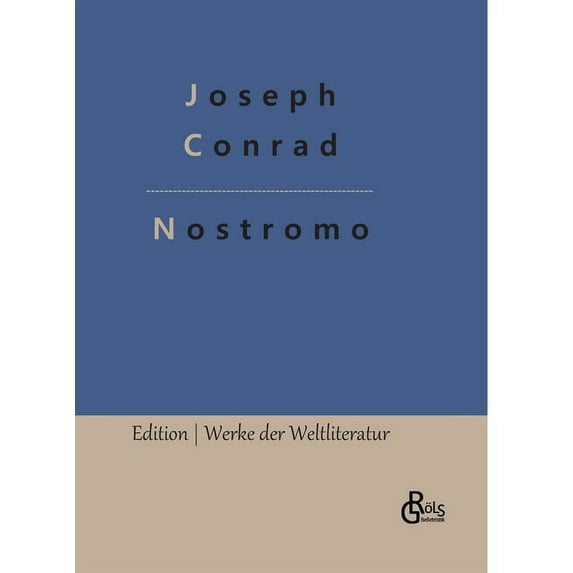 Nostromo German Edition Hardcover 3966375346 9783966375344 Joseph Conrad