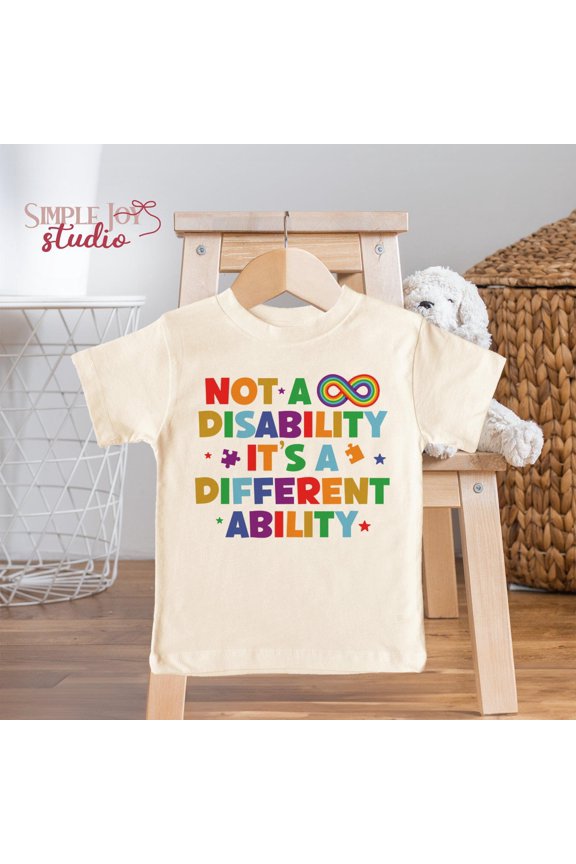 Not A Disability It'S A Different Ability Toddler T-Shirt, Autism Awareness Kids Toddler T-Shirt, Cute Rainbow Infinity Design Tees For Kids, TODDLER SHORT SLEEVE TEE BELLA CANVAS 3001T