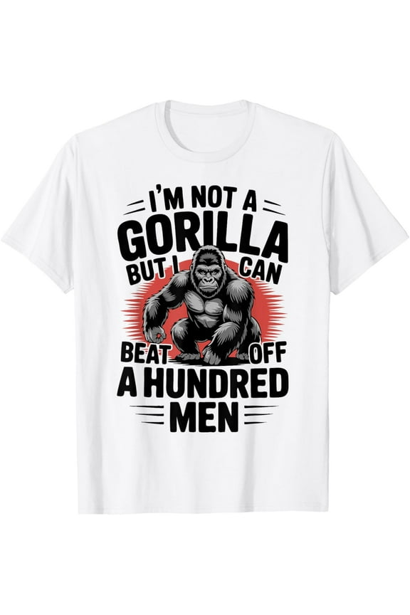 Not A Gorilla Funny Shirts Mens T-Shirt
