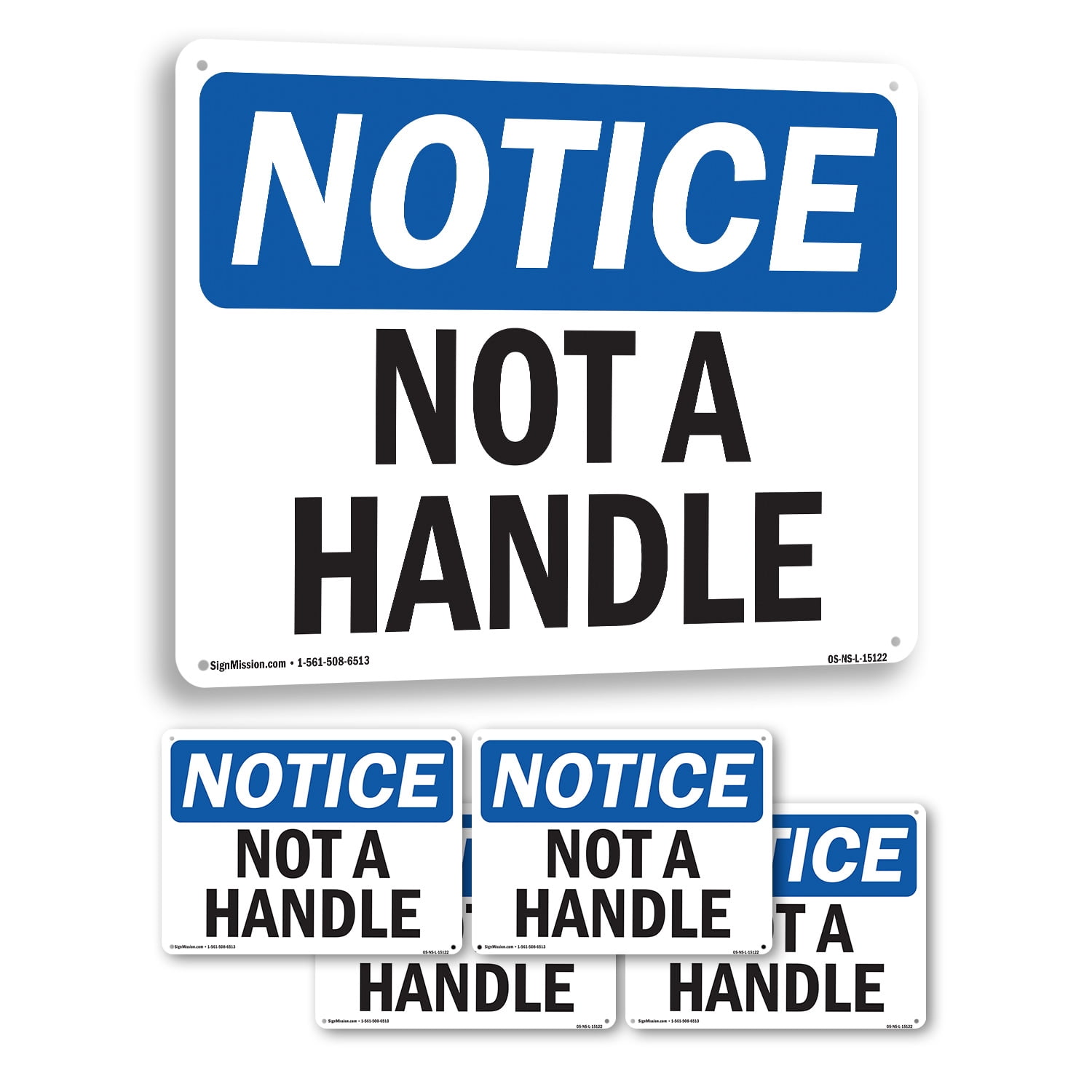 Not A Handle OSHA Notice Rigid Plastic Sign 24 Inch x 18 Inch - 5 Pack ...