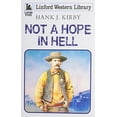 thumbnail image 1 of Pre-Owned Not A Hope In Hell (Linford Western Library) Paperback, 1 of 1