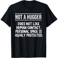 thumbnail image 1 of Not A Hugger Definition Funny Sarcastic Avoid Hugs T-Shirt, 1 of 4