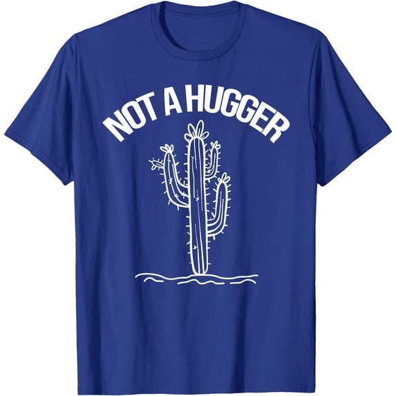 Not A Hugger Funny Vintage Cactus Sarcastic Unisex T-Shirt for Men Women Kids Toddler
