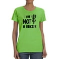 thumbnail image 1 of Not A Hugger T-Shirt Women -Smartprints Designs, Female x-Large, 1 of 4