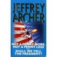thumbnail image 1 of Pre-Owned Not A Penny More, Not A Penny Less : Shall We Tell The President (Paperback) 000768357X 9780007683574, 1 of 1