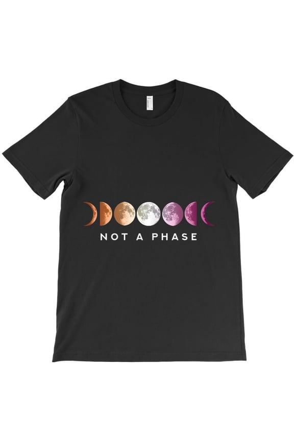 Not A Phase Moon LGBT Gay Pride Lesbian Themed for a Pride Month Ally H41940 Unisex T-Shirt, Up to 5XL Available