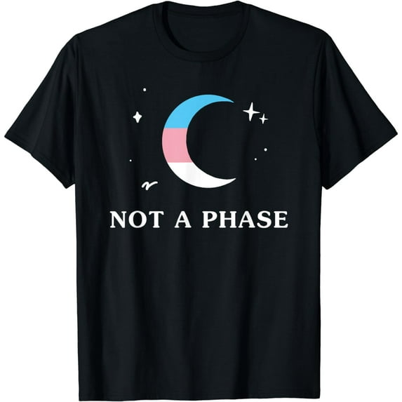 Not A Phase Transgender LGBTQ Trans Pride Flag Moon T-Shirt