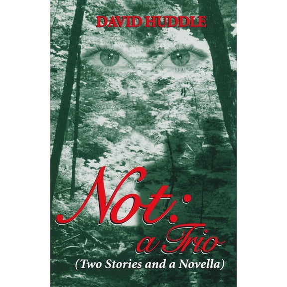 Not: A Trio, (Hardcover)