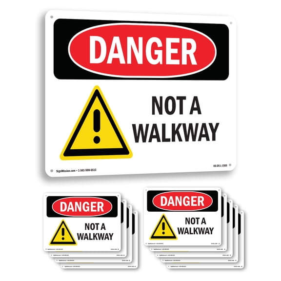 Not A Walkway OSHA Danger Rigid Plastic Sign 18 Inch x 12 Inch - 10 Pack