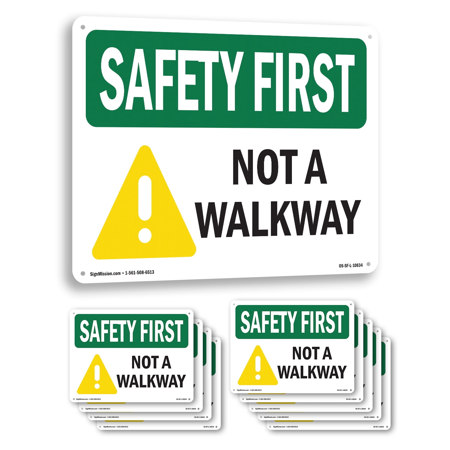Not A Walkway OSHA SAFETY FIRST Aluminum Sign 24 Inch x 18 Inch - 10 ...
