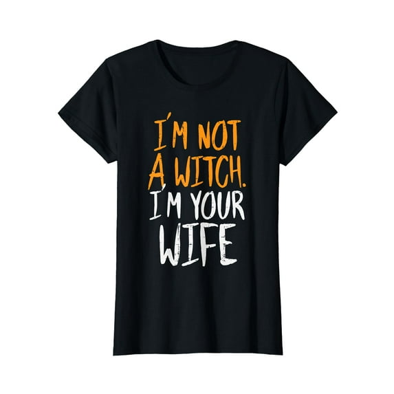 Not A Witch Your Wife Halloween Matching Couple Her Men T-Shirt
