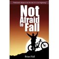 thumbnail image 1 of Pre-Owned Not Afraid to Fall (Paperback) 1734207302 9781734207309, 1 of 1