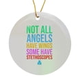 thumbnail image 1 of 3drose, Not All Angels Have Wings, Some Have Stethoscopes Funny Text Art, Circle Porcelain Ornament, 1 of 7