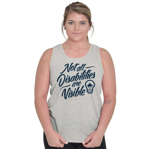 Not All Disabilities are Visible Tank Top T Shirts Men Women Brisco Brands X