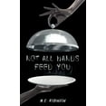 thumbnail image 1 of Not All Hands Feed You, (Paperback), 1 of 1