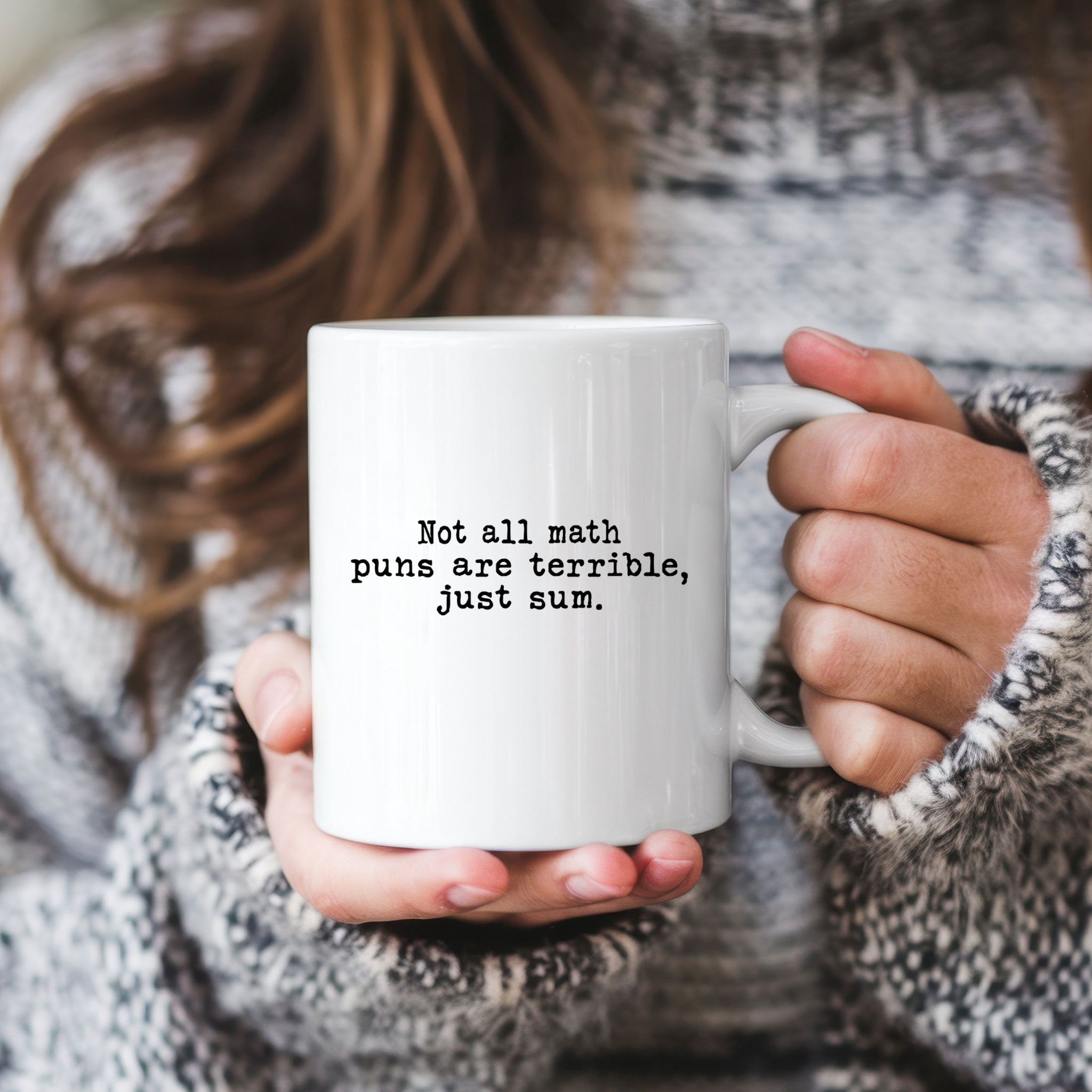 Not All Math Puns Are Terrible Just Sum Mug, Funny Math Teacher Gifts ...