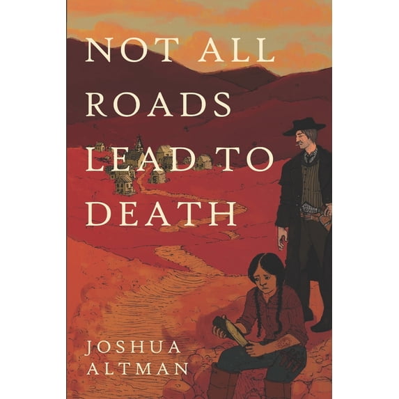 Not All Roads Lead To Death (Paperback)