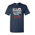thumbnail image 1 of Not All Superheroes Wear Capes Some Wear Scrubs Nurse DT Adult T-Shirt Tee, 1 of 3