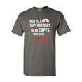 thumbnail image 1 of Not All Superheroes Wear Capes Some Wear Scrubs Nurse DT Adult T-Shirt Tee, 1 of 3