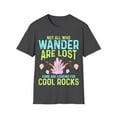 thumbnail image 1 of Not All Those Who Wander Are Lost Cool Rocks Novelty Family, 1 of 4