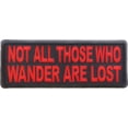 thumbnail image 1 of Not All Those Who Wander Are Lost Patch, 1 of 5
