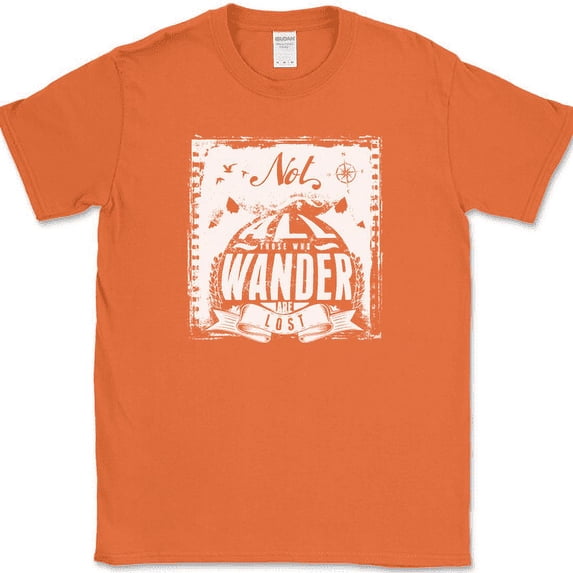 Not All Those Who Wander Are Lost T-Shirt Adventure Camping RV Tee - Orange, 2XL
