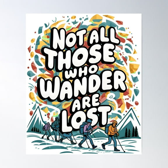 Not All Those Who Wander Are Lost - Travel Quotes Poster Wall Art, Modern Wall Decor For Living Room Bedroom, 8x12 UNFRAMED
