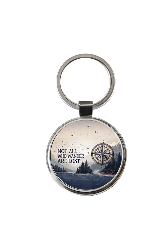 Not All Who Wander Are Lost Compass Hiking Metal Round Keychain