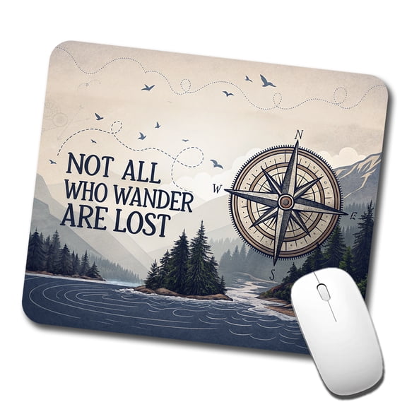 Not All Who Wander Are Lost Compass Hiking Mouse Pad Low Profile Gaming Mat