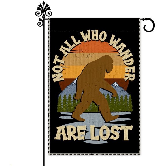 Not All Who Wander Are Lost Garden Flag, Bigfoot Camping Outdoor Sasquatch RV Campsite Decoration, Funny Camper Garden Flag
